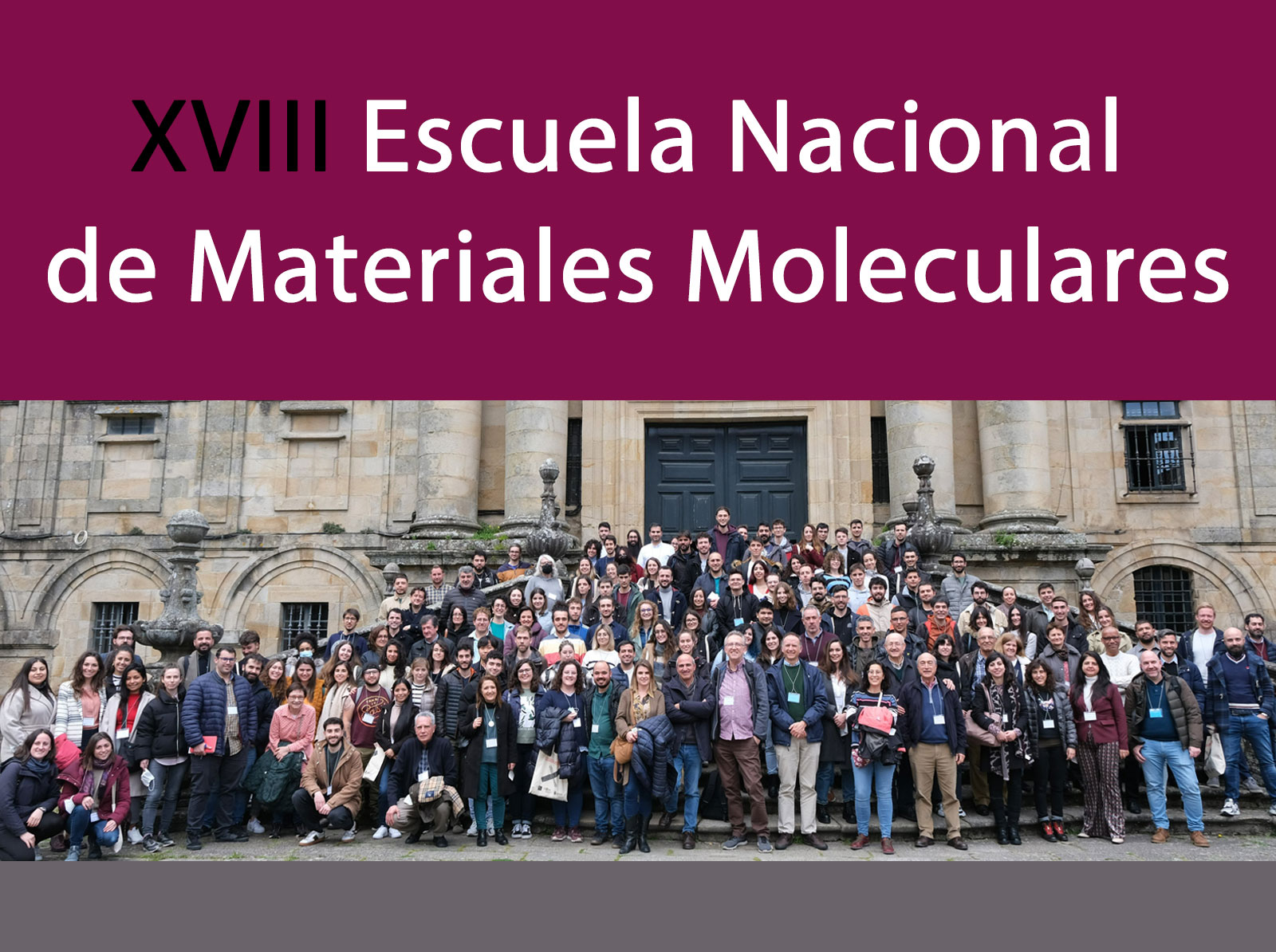 XVIII Escuela Nacional de Materiales Moleculares